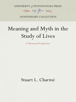 cover image of Meaning and Myth in the Study of Lives